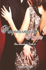Cover of Magnetismo do Amor