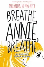 Cover of Breathe, Annie, Breathe