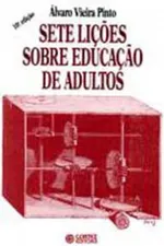 Cover of Sete Lições Sobre Educação de Adultos