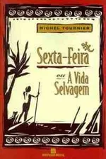 Cover of Sexta Feira ou a Vida Selvagem