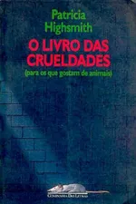 Cover of O Livro das Crueldades