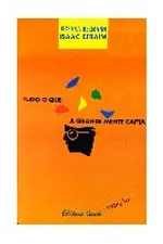 Cover of Tudo o Que a Grande Mente Capta