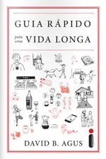 Cover of Guia Rápido Para Uma Vida Longa