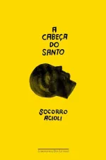 Cover of A cabeça do santo