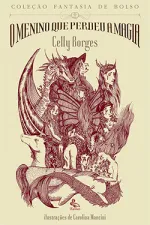 Cover of O menino que perdeu a magia