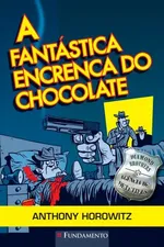 Cover of A Fantástica Encrenca do Chocolate