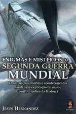 Cover of Enigmas e Mistérios da Segunda Guerra Mundial
