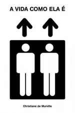 Cover of A Vida como  ela é