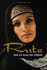 Cover of Rute - Sob as asas do Eterno