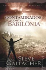 Cover of Contaminados com a Babilônia