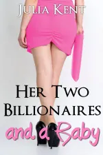 Cover of Her Two Billionaires and a Baby