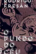 Cover of O fundo do céu