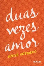 Cover of Duas Vezes Amor