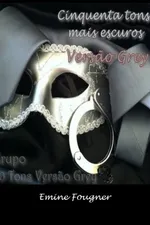 Cover of 50 Tons Mais Escuros versão Grey