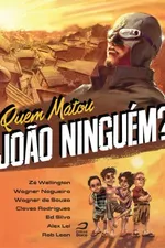 Cover of Quem matou João Ninguém?