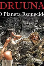 Cover of Druuna - O Planeta Esquecido