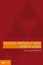 Cover of Bruxaria, Oráculos e Magia entre os Azande