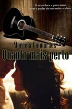 Cover of Quanto mais perto