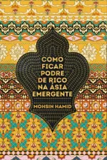Cover of Como ficar podre de rico na Ásia emergente