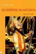 Cover of Os Espíritos Elementais da Natureza