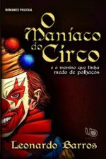 Cover of O Maníaco do Circo