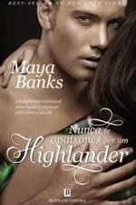 Cover of Nunca te apaixones por um Highlander