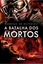 Cover of A Batalha dos Mortos