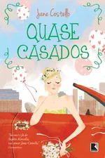 Cover of Quase Casados