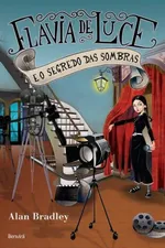 Cover of Flavia de Luce e O Segredo das Sombras