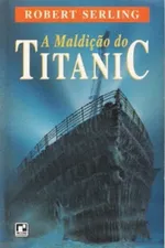 Cover of A Maldição do Titanic