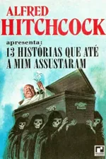 Cover of 13 Histórias que Até a Mim Assustaram