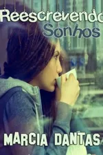 Cover of Reescrevendo Sonhos
