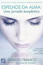 Cover of Espelhos da Alma: Uma jornada terapêutica