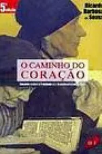 Cover of O Caminho do Coração