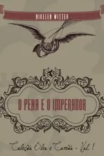 Cover of O Pena e o Imperador e A Insurreição de Sorland