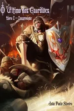 Cover of O Último dos Guardiões