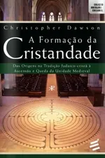 Cover of A Formação da Cristandade