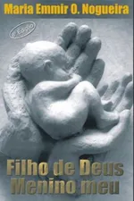 Cover of Filho de Deus Menino Meu