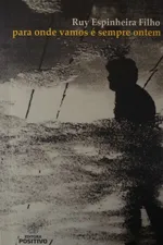 Cover of Para onde vamos é sempre ontem