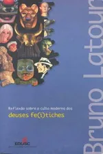 Cover of Reflexão sobre o culto moderno dos deuses fe(i)tiches