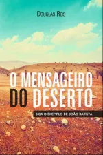 Cover of O Mensageiro do Deserto