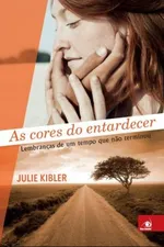 Capa de As Cores do Entardecer