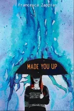 Cover of Made You Up