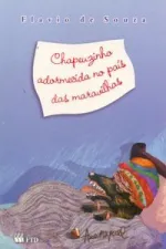 Cover of Chapeuzinho Adormecida no País das Maravilhas