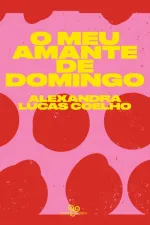 Cover of O meu amante de domingo