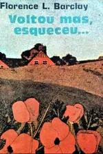 Cover of Voltou mas, esqueceu ...