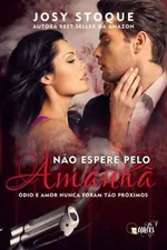 Cover of Não Espere pelo Amanhã