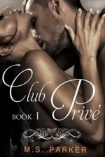 Cover of Club Privé: Book I