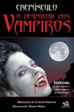 Cover of Crepúsculo: O Despertar dos Vampiros