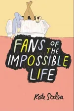 Cover of Fans of the Impossible Life